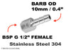 BSP G 1/2 inch FEMALE to BARB OD 10mm / 0.4 inch Stainless Tail Adaptor Hose Connector