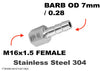 M16x1.5 FEMALE to BARB OD 7mm / 0.28 Stainless Tail Adaptor Hose Connector