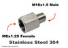 M8x1.25 FEMALE to M18x1.5 MALE Stainless Sensor Adaptor Fittings Conversion