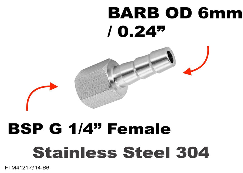BSP G 1/4 inch FEMALE to BARB OD 6mm / 0.24 inch  Stainless Tail Adaptor Hose