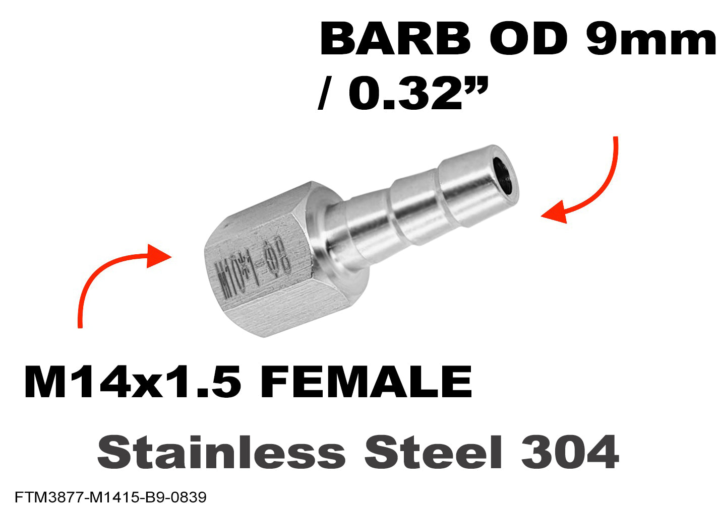 M14x1.5 FEMALE to BARB OD 9mm / 0.32 inch Stainless Tail Adaptor Hose Connector
