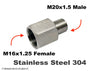 M16x1.25 FEMALE to M20x1.5 MALE Stainless Sensor Adaptor Fittings Conversion