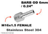 M16x1.5 FEMALE to BARB OD 6mm / 0.24 inch Stainless Tail Adaptor Hose Connector