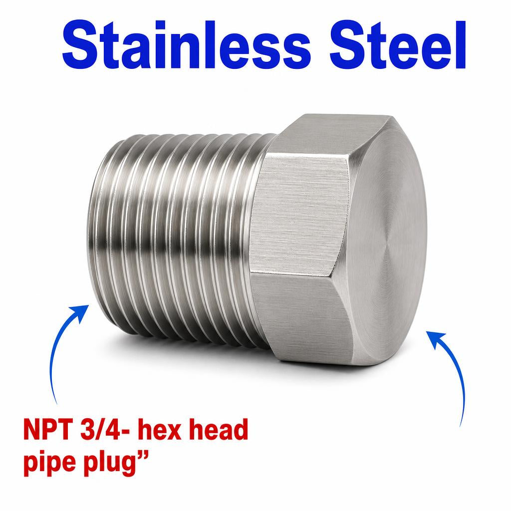 3/4 inch NPT Hex Head Pipe Plug Stainless Steel 304 Threaded Fitting Block Off Cap